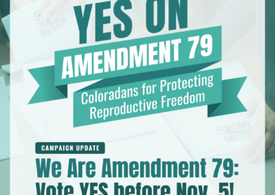 We Are Amendment 79: Vote YES in November